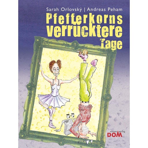 Pfefferkorns verrücktere Tage GS 2